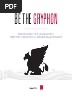 Be The Gryphon: Digital Business Transformation