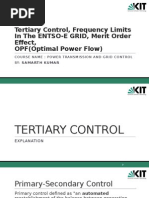 Tertiary Control, Frequency Limits in The ENTSO-E GRID, Merit Order Effect, OPF (Optimal Power Flow)