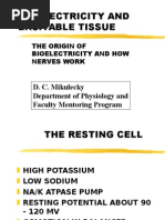 Bioelectricity and Excitable Tissue: D. C. Mikulecky Department of Physiology and Faculty Mentoring Program