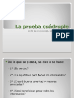 La Prueba Cuádruple