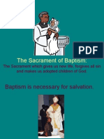 The Sacrament of Baptism:: The Sacrament Which Gives Us New Life, Forgives All Sin and Makes Us Adopted Children of God