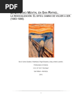 El Enfermo Mental en San Rafael. La Resocialización: El Difícil Camino de Volver A Ser. (1983-1986) .