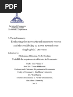 Evaluating The International Monetary System and The Availability To Move Towards One Single Global Currency