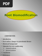 Root Biomodification