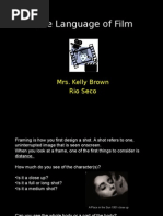 The Language of Film: Mrs. Kelly Brown Rio Seco