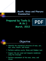 Unit-8-Ear, Nose, Mouth, Sinus and Pharynx Examination