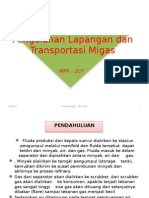 Pengolahan Lapangan Dan Transportasi Migas