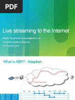 Live Streaming To The Internet: Consulting Systems Engineer 10 PLNOG 2013