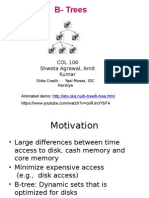 B-Trees: COL 106 Shweta Agrawal, Amit Kumar