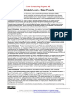 Schedule Levels - Major Projects: Core Scheduling Papers: #6