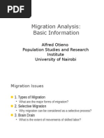 Migration Analysis: Basic Information: Alfred Otieno Population Studies and Research Institute University of Nairobi