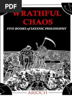 Wrathful Chaos: Five Books of Satanic Philosophy