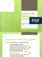 Impuesto de Matriculas y Patentes