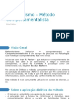 Behaviorismo - Trabalho de Apresentação Sobre o Tema em Eslaides, Seminário Apresentado.