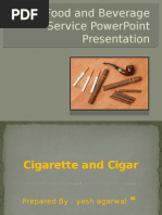 Food and Beverage Service PowerPoint Presentation On Cigar and Cigarette