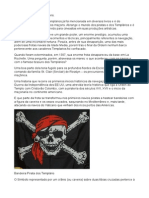 Templários, Piratas e Maçons.