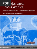 GREEKS AND PRE-GREEKS Aegean Prehistory and Greek Heroic Tradition