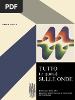 John R. Pierce - Tutto (O Quasi) Sulle Onde