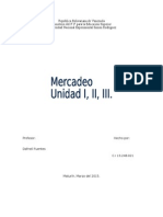 Mercadeo Unidad I, Unidad II, Unidad III