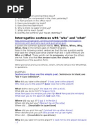 Interrogative Sentences With "Who" and "What": Sentences in Blue Use The Simple Past