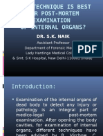 Which Technique Is Best For Evisceration During Autopsy ?