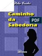 O Caminho Da Sabedoria de Stela Vecchi