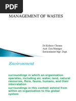 Management of Wastes: DR - Kishore Chenna Asst. Gen - Manager Environment Mgt. Dept