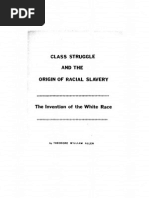 Class Struggle and The Origin of Racial Slavery 1