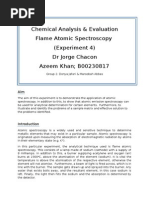 Chemical Analysis & Evaluation Flame Atomic Spectroscopy (Experiment 4) DR Jorge Chacon Azeem Khan B00230817