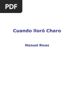 Rivas, Manuel - Cuando Lloro Charo