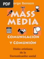 Mass Media: Comunicación y Comunión. Jorge Benson