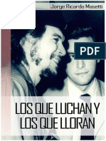 Los Que Luchan y Los Que Lloran