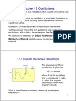 Chapter 15 Oscillations: 15.1 Simple Harmonic Oscillation