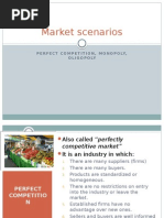 Market Scenarios: Perfect Competition, Monopoly, Oligopoly