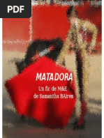 MATADORA - Samantha BAires Fanfiction Maca Esther