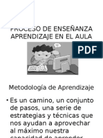 Proceso de Enseñanza Aprendizaje en El Aula