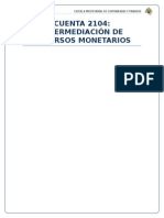 Cuenta 2104 INTERMEDIACIÓN DE RECURSOS FINANCIEROS 