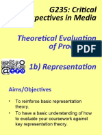 G235: Critical Perspectives in Media: Theoretical Evaluation of Production 1b) Representation