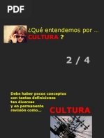 Qué Entendemos Por Cultura 2/4