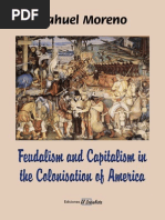 Feudalism and Capitalism in The Colonisation of America (Moreno, 1948, 1971)