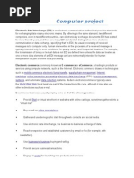 Computer Project: Electronic Data Interchange (EDI) Is An Electronic Communication Method That Provides Standards