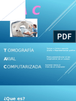 Tac (Tomografía Axial Computarizada)