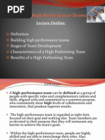 Building High Performance Teams Stages of Team Development Characteristics of A High Performing Team Benefits of A High Performing Team