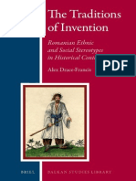 (Balkan Studies Library 10) Alex Drace-Francis-The Traditions of Invention - Romanian Ethnic and Social Stereotypes in Historical Context-Brill Academic Publishers (2013)