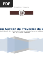 Actividad 5 2.1. La Gestión de Proyectos Usando Un Marco de Calidad