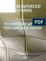 Fiber Reinforced Polymers - The Technology Applied For Concrete Repair - Martin Alberto Masuelli 2013