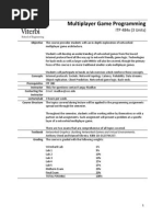 Multiplayer Game Programming: ITP 484x (3 Units)