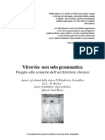 Vitruvio, Non Solo Grammatica - Viaggio Alla Scoperta Dell'archittettura Classica