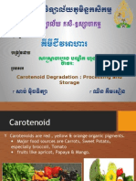 Carotenoid Degradation: Processing and Storage