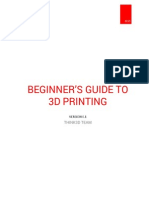 Beginners Guide To 3d Printing